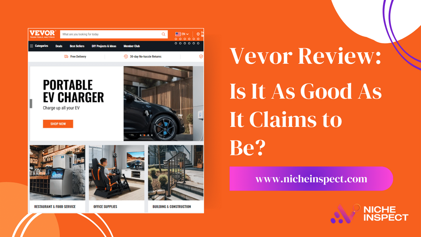 Vevor Review - Is It As Good As It Claims to Be? - Niche Inspect